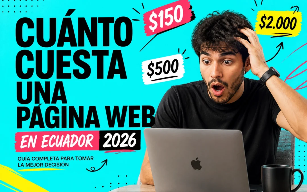Cuánto cuesta una página web en Ecuador en 2026